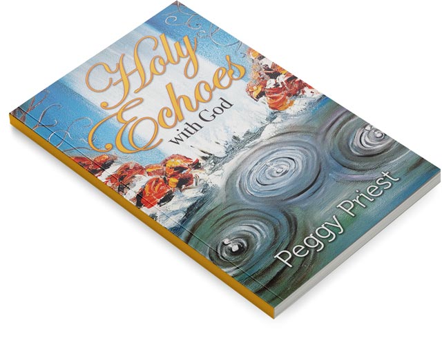 Holy Echoes with God Stories by Peggy Priest